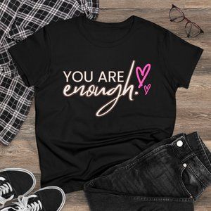 You Are Enough Stylish Woman's Girl's Top